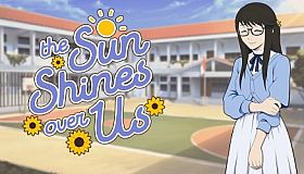 The Sun Shines Over Us