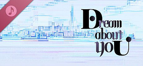 Dream about yoU Soundtrack DLC