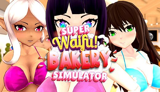 Super Waifu Bakery Simulator