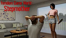 Femdom Game World: Stepmother