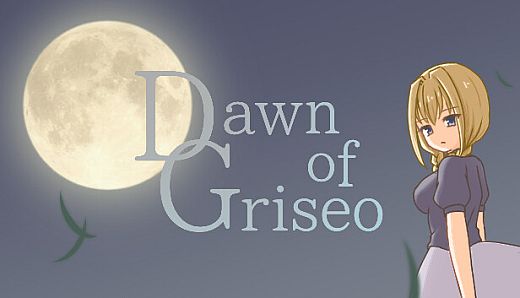 Dawn of Griseo