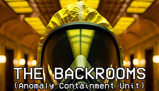 The Backrooms: Anomaly Containment Unit