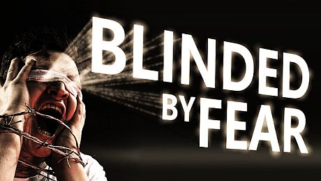 Blinded by Fear Game