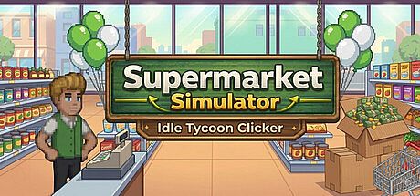 Supermarket Simulator: Idle Tycoon Clicker Game