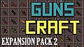 Guns Craft - Expansion Pack 2