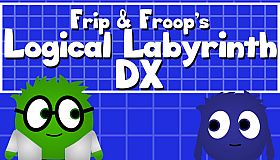 Frip and Froop's Logical Labyrinth DX