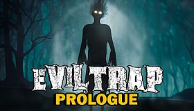 EvilTrap: Prologue