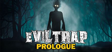 EvilTrap: Prologue Game