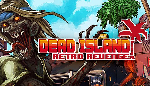 Buy Dead Island Retro Revenge