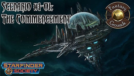 Fantasy Grounds - Starfinder RPG - Starfinder Society Scenario #1-01: The Commencement