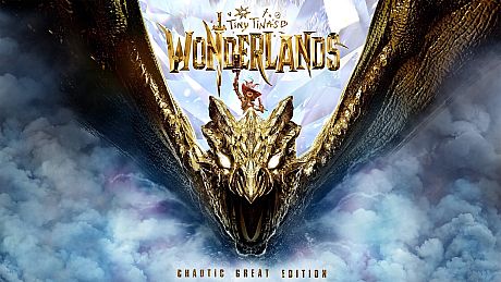 Tiny Tina's Wonderlands: Chaotic Great Edition
