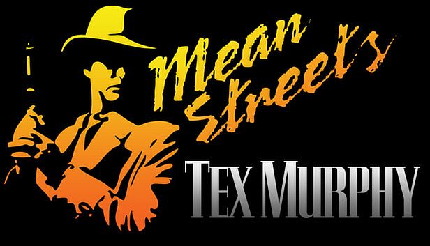 Buy Tex Murphy: Mean Streets