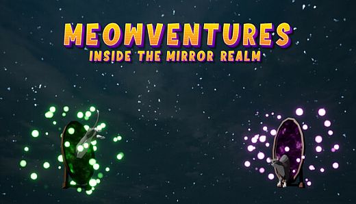 Meowventures - Inside The Mirror Realm
