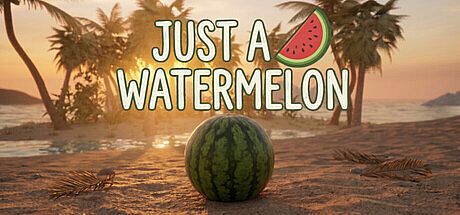 Just A Watermelon