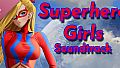 Superhero Girls Soundtrack