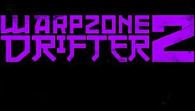 WARPZONE DRIFTER 2