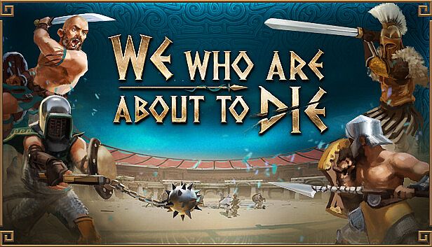 Buy We Who Are About To Die