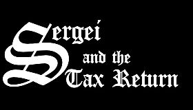 Sergei and the Tax Return