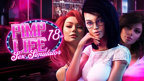 PIMP Life: Sex Simulator