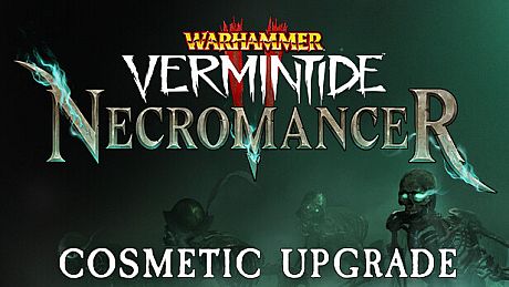 Warhammer: Vermintide 2 - Necromancer Cosmetic Upgrade DLC