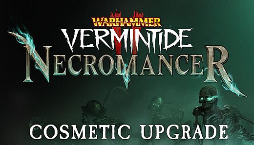 Warhammer: Vermintide 2 - Necromancer Cosmetic Upgrade