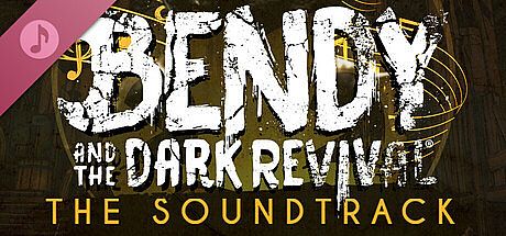 Bendy and the Dark Revival - Official Soundtrack DLC