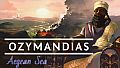 Ozymandias - Aegean Sea