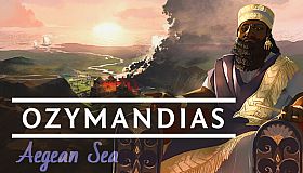 Ozymandias - Aegean Sea