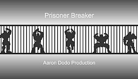 Prisoner Breaker