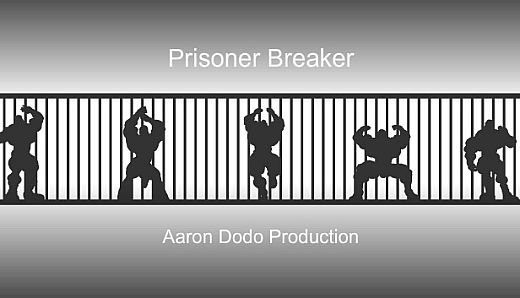 Prisoner Breaker