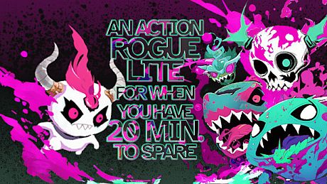 An Action Roguelite for when you have 20 minutes to spare Game