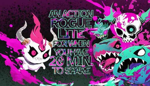 An Action Roguelite for when you have 20 minutes to spare