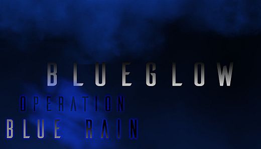 BlueGlow - Operation Blue Rain