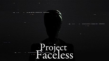 Project Faceless Game