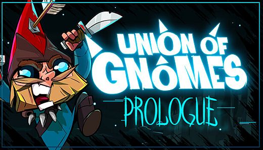 Union of Gnomes: Prologue