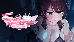 Please Subscribe! Magical Revantia Channel: The Magical Girl Powered by Viewers