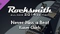 Rocksmith 2014 Edition – Remastered – Kaiser Chiefs - “Never Miss a Beat”
