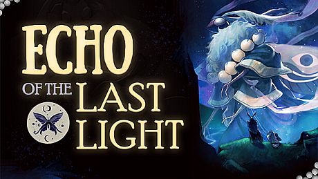Echo of the Last Light Game