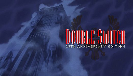 Double Switch - 25th Anniversary Edition