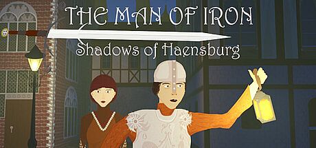 The Man of Iron: Shadows of Haensburg Game