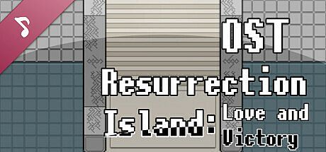 Resurrection Island: Love and Victory OST