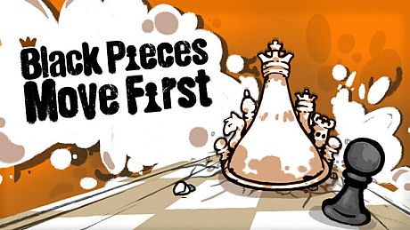Black Pieces Move First Game