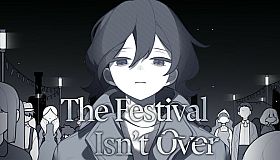 The Festival Isn't Over