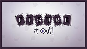 Figure it Out!