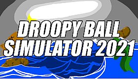 Droopy Balls Simulator 2021