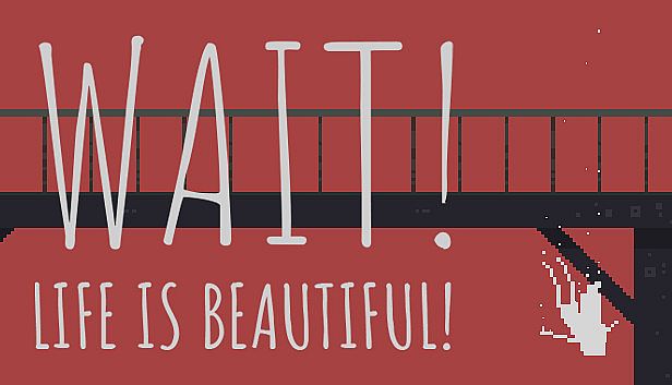 Buy Wait! Life is beautiful!