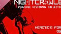 Heretic's Fork Soundtrack. Nightcrawler - Perverse Visionary Collection