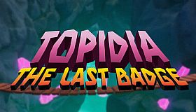 Topidia: The Last Badge