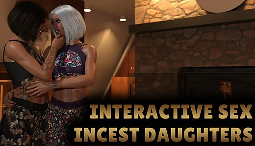 Interactive Sex - Incest Daughters
