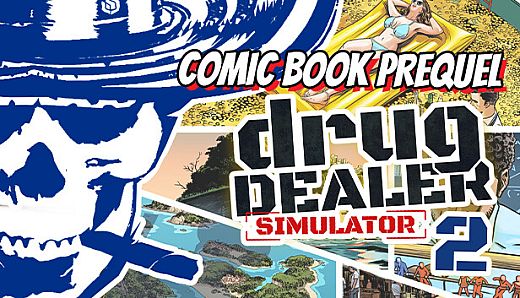 Drug Dealer Simulator 2: New Life - A Comic Book Prequel